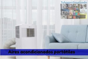 Los mejores aires acondicionados portÃ¡tiles